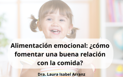 Alimentación emocional: ¿cómo fomentar una buena relación con la comida?